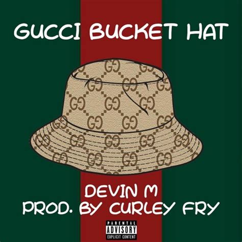 Gucci bucket hat soundcloud